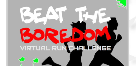 Virtual Beat the Boredom Run Challenge